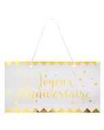 Pancarte "Joyeux anniversaire" blanche et or