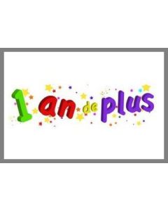 Bannière déco anniversaire - 1 an de plus