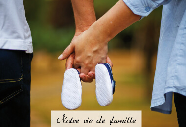 la vie de famille avec bebe